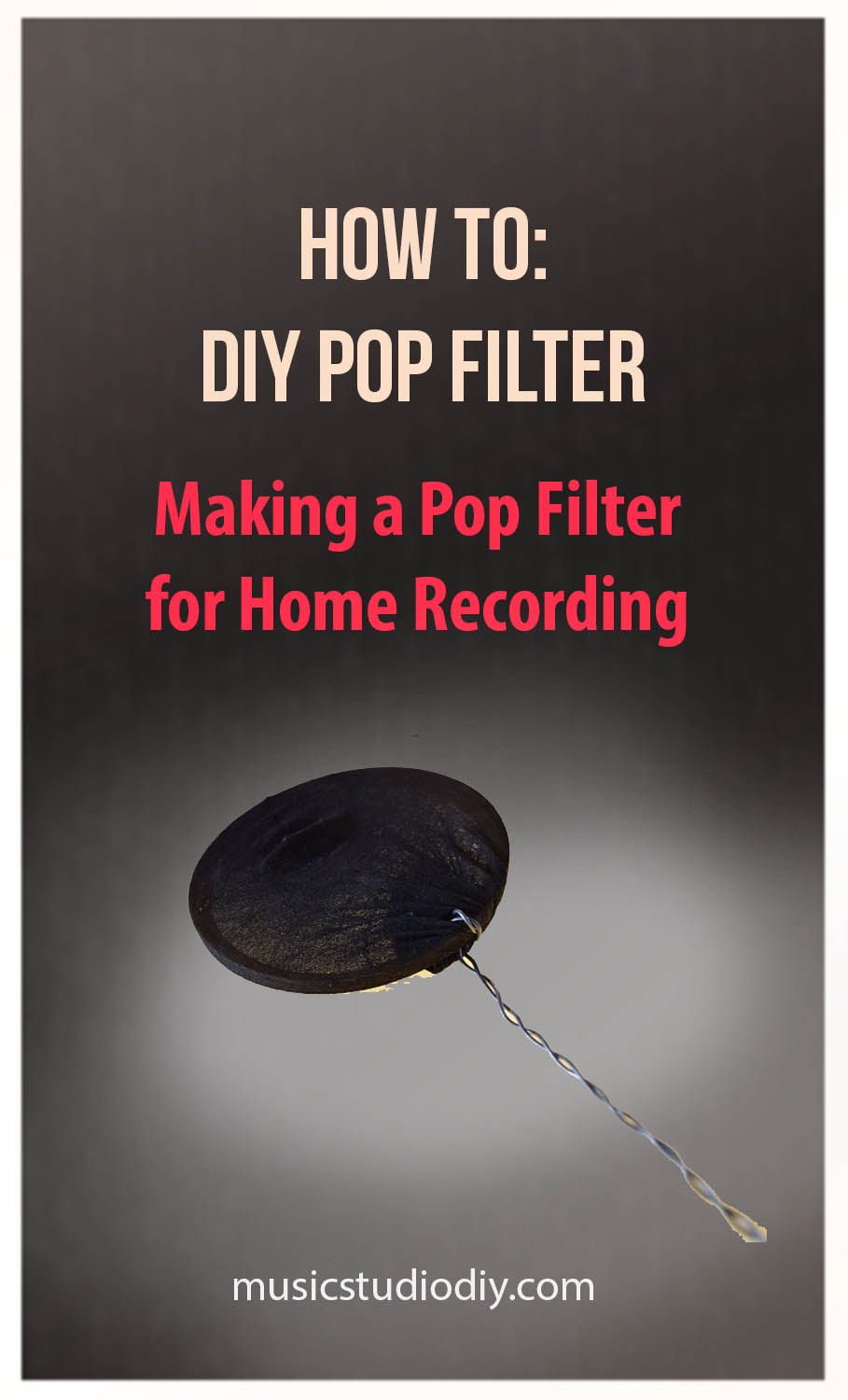 How to make a pop filter DIY